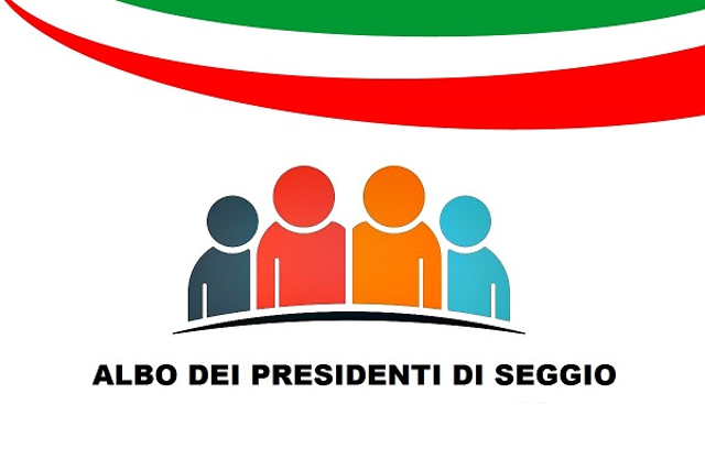 Presentazione delle Domande di iscrizione nell'Albo dei Presidenti di Seggio Elettorale