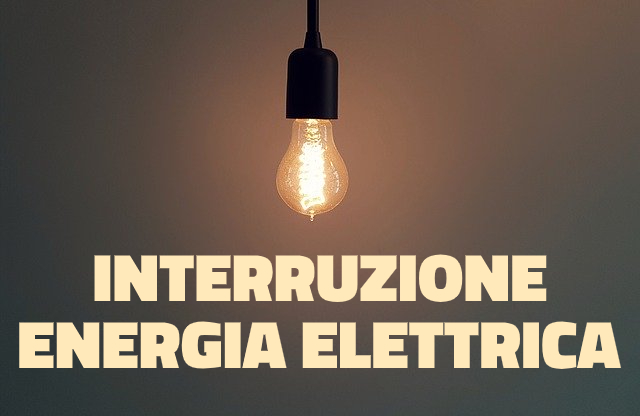 INTERRUZIONE ENERGIA ELETTRICA 
