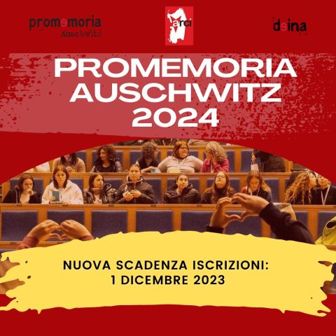 Nuova scadenza iscrizioni 1 Dicembre 2023 "Progetto Promemoria Auschwitz 2024"